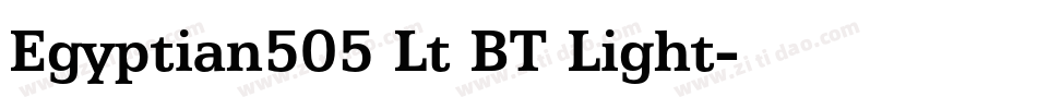 Egyptian505 Lt BT Light字体转换